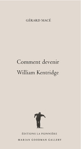 Comment devenir William Kentridge