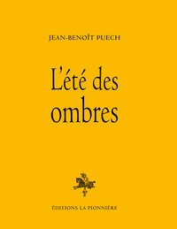 L'été des ombres
