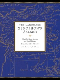 THE LANDMARK XENOPHON'S ANABASIS /ANGLAIS