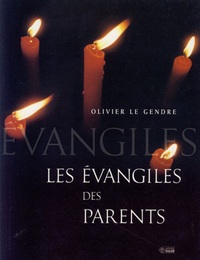 EVANGILE DES PARENTS (L')