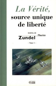 VERITE SOURCE UNIQUE DE LIBERTE