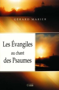 EVANGILE AU CHANT DES PSAUMES