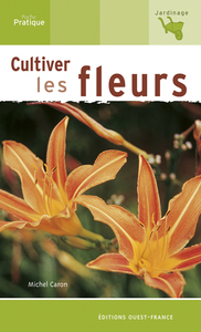 Cultiver les fleurs