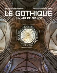 Le gothique, un art de France
