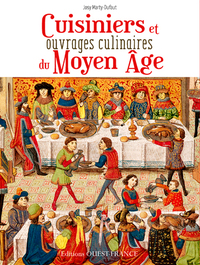 Cuisiniers et ouvrages culinaires du Moyen Âge