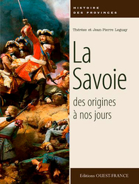 LA SAVOIE DES ORIGINES A NOS JOURS