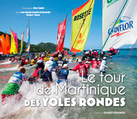 LE TOUR DE MARTINIQUE DES YOLES RONDES