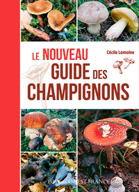 NOUVEAU GUIDE DES CHAMPIGNONS