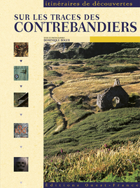 Sur les traces des contrebandiers