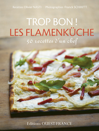 Trop bon ! Les flamenküche