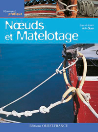 NOEUDS ET MATELOTAGE