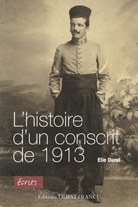 L'histoire d'un conscrit de 1913