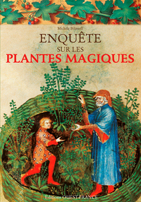 Enquête sur les plantes magiques