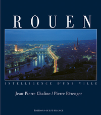 ROUEN intelligence d'une ville