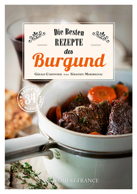 Les Meilleures Recettes de Bourgogne - Allemand