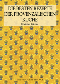 Les Meilleures Recettes de la cuisine provençale - Allemand