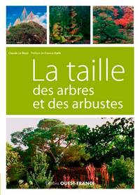 LA TAILLE DES ARBRES ET DES ARBUSTES