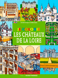 JE COLORIE LES CHATEAUX DE LA LOIRE