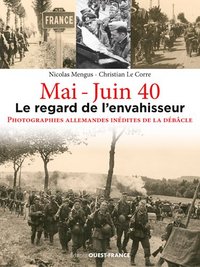 Mai-Juin 40 : le regard de l'envahisseur