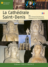 La Cathédrale Saint-Denis