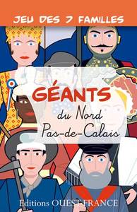 JEU DES 7 FAMILLES :  GEANTS DU NORD-PAS-DE-CALAIS