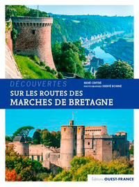 Sur les routes des Marches de Bretagne