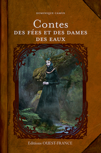 Contes des fées et des dames des eaux