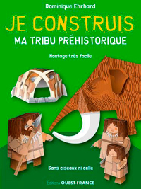 JE CONSTRUIS MA TRIBU PREHISTORIQUE