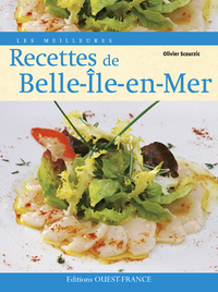 LES MEILLEURES RECETTES DE BELLE-ILE-EN-MER