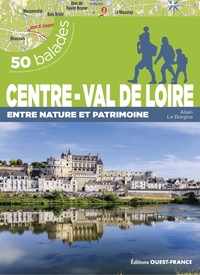 50 balades en Centre-Val de Loire