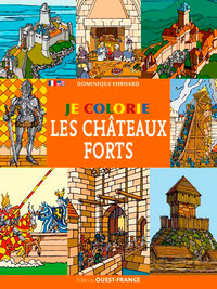 JE COLORIE LES CHATEAUX FORTS