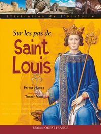 SUR LES PAS DE SAINT LOUIS