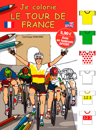 JE COLORIE LE TOUR DE FRANCE