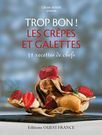 TROP BON! LES CREPES ET GALETTES