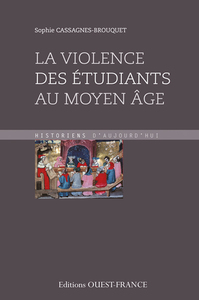 La violence des étudiants au Moyen Âge