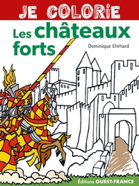 JE COLORIE LES CHATEAUX FORTS