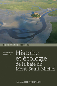 Histoire et écologie de la baie du Mont-Saint-Michel