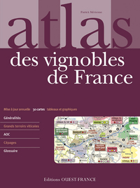 ATLAS DES VIGNOBLES DE FRANCE