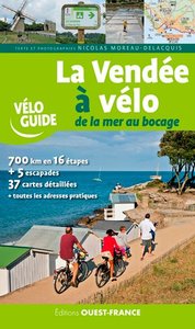 LA VENDEE A VELO DE LA MER AU BOCAGE