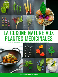LA CUISINE NATURE AUX PLANTES MEDICINALES