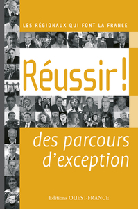 REUSSIR ! DES PARCOURS D'EXCEPTION