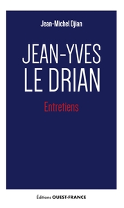 JEAN-YVES LE DRIAN - ENTRETIENS