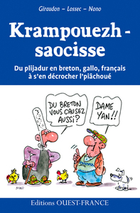 Krampouezh-saocisse. Du plijadur en Breton, Gallo, Français