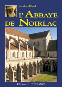 L'ABBAYE DE NOIRLAC