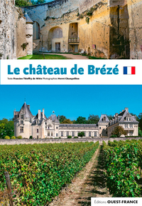 Le château de Brézé (préachat 2500 ex)