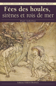 Fées des houles, sirènes et rois de mer