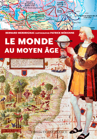 LE MONDE AU MOYEN AGE