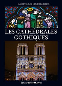 Les Cathédrales gothiques