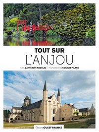 Tout sur l'Anjou