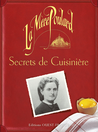 La Mère Poulard, secrets de cuisinière